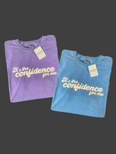 Load image into Gallery viewer, Confidence Tee
