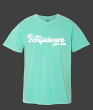 Load image into Gallery viewer, Confidence Tee
